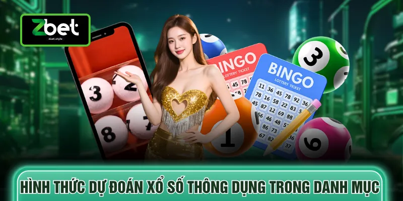 Lô đề Zbet 2 Hình thức dự đoán xổ số thông dụng trong danh mục