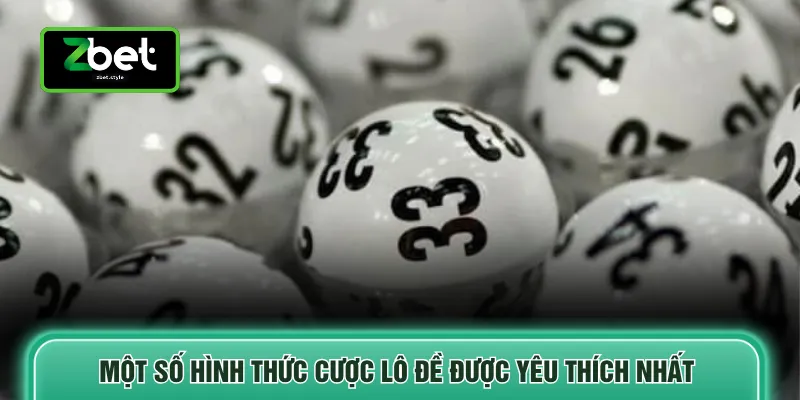 Mẹo Đánh Lô Đề Trúng Và Chuẩn Xác 100% Tại Nhà Cái 2 Một số hình thức cược lô đề được yêu thích nhất